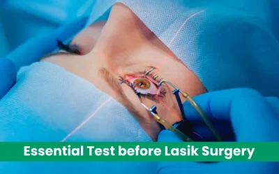 Essential Test before Lasik Surgery